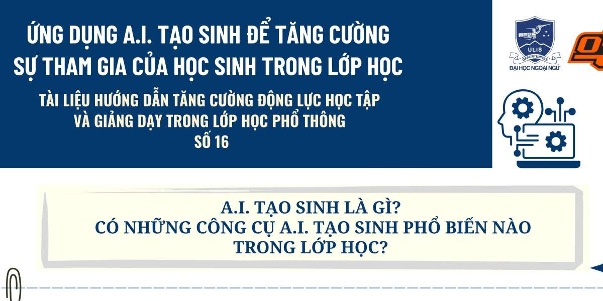 ỨNG DỤNG A.I TẠO SINH  (GENERATIVE A.I - GAI) PHẦN 1