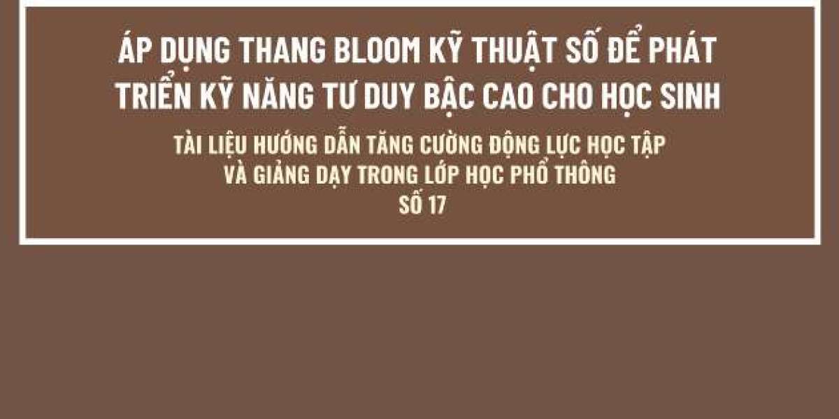 THANG BLOOM KỸ THUẬT SỐ (BLOOM'S DIGITAL TAXONOMY)